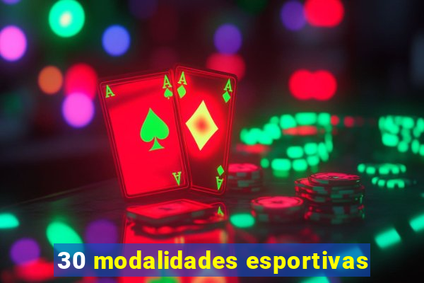 30 modalidades esportivas